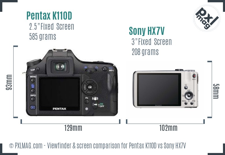 Pentax K110D vs Sony HX7V Screen and Viewfinder comparison