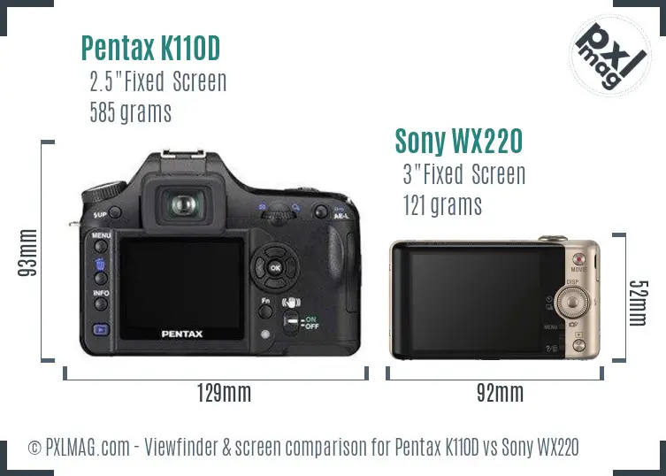 Pentax K110D vs Sony WX220 Screen and Viewfinder comparison