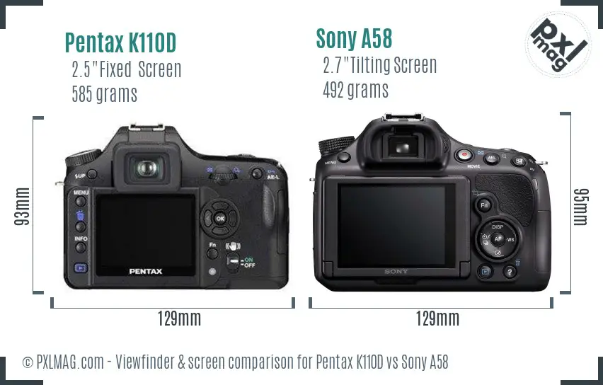 Pentax K110D vs Sony A58 Screen and Viewfinder comparison