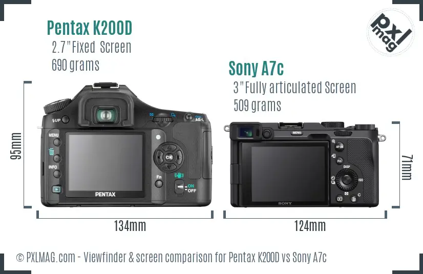 Pentax K200D vs Sony A7c Screen and Viewfinder comparison