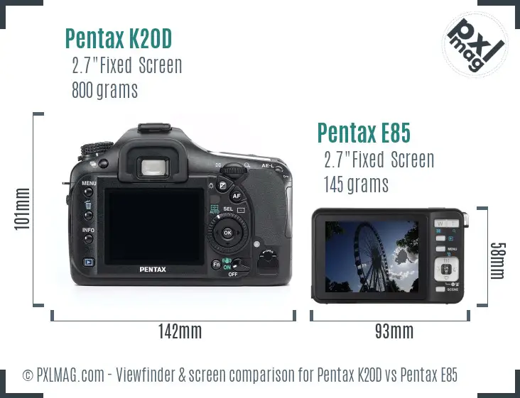 Pentax K20D vs Pentax E85 Screen and Viewfinder comparison