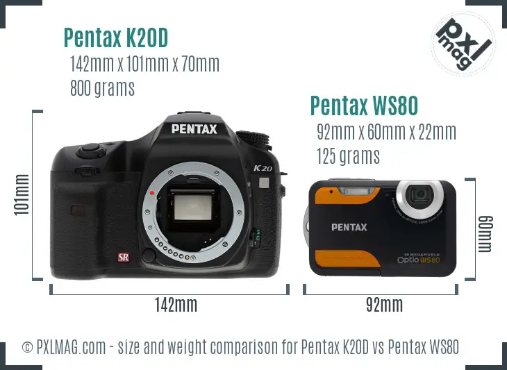 Pentax K20D vs Pentax WS80 size comparison