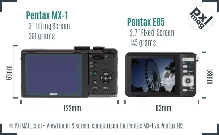 Pentax MX-1 vs Pentax E85 Screen and Viewfinder comparison