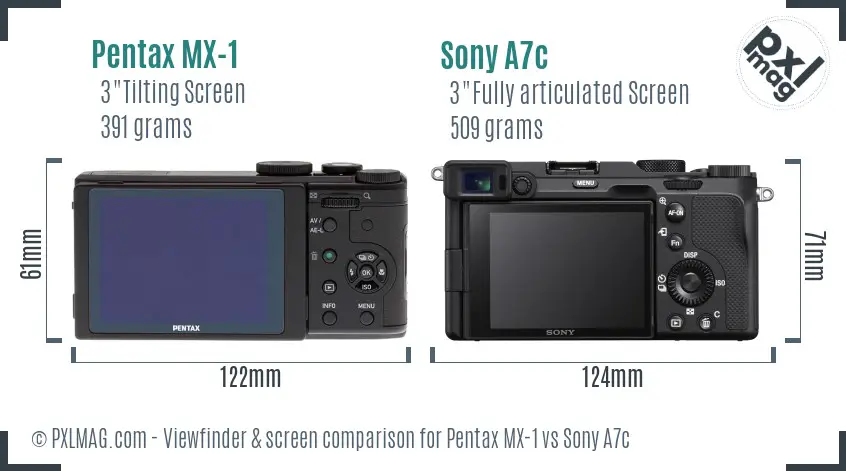 Pentax MX-1 vs Sony A7c Screen and Viewfinder comparison Pentax MX-1 vs Sony A7c Screen and Viewfinder comparison