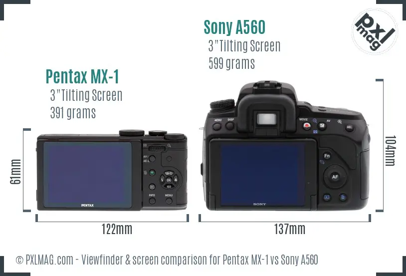 Pentax MX-1 vs Sony A560 Screen and Viewfinder comparison
