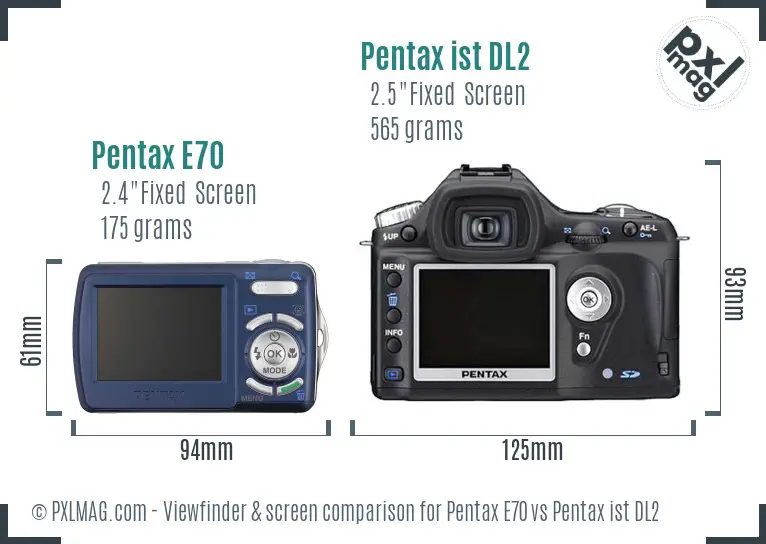Pentax E70 vs Pentax ist DL2 Screen and Viewfinder comparison