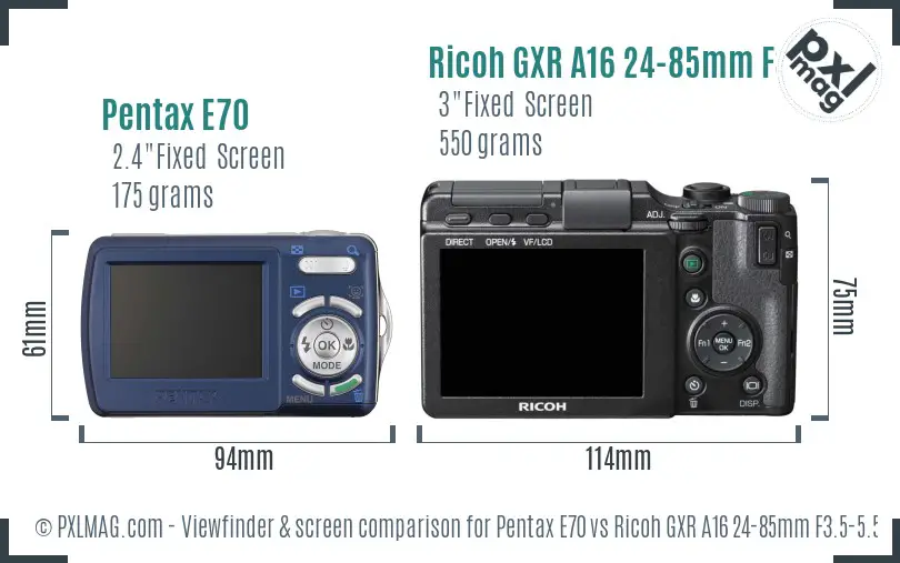 Pentax E70 vs Ricoh GXR A16 24-85mm F3.5-5.5 Screen and Viewfinder comparison