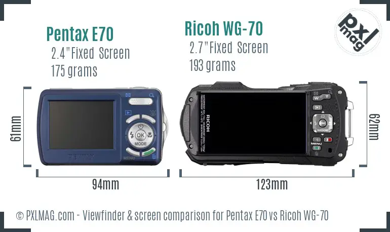 Pentax E70 vs Ricoh WG-70 Screen and Viewfinder comparison