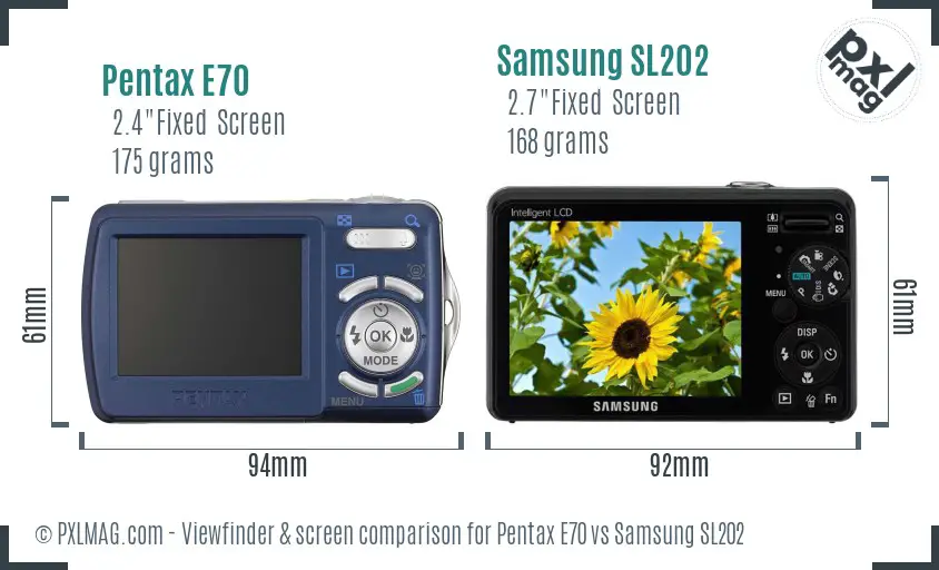 Pentax E70 vs Samsung SL202 Screen and Viewfinder comparison