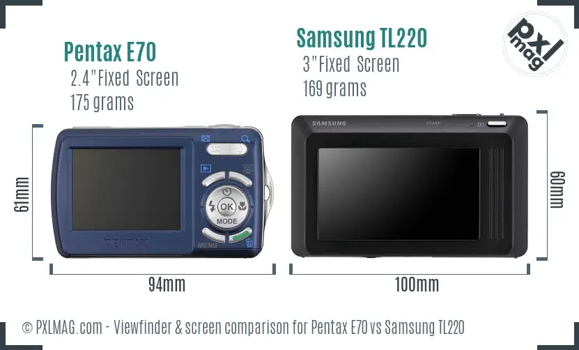 Pentax E70 vs Samsung TL220 Screen and Viewfinder comparison