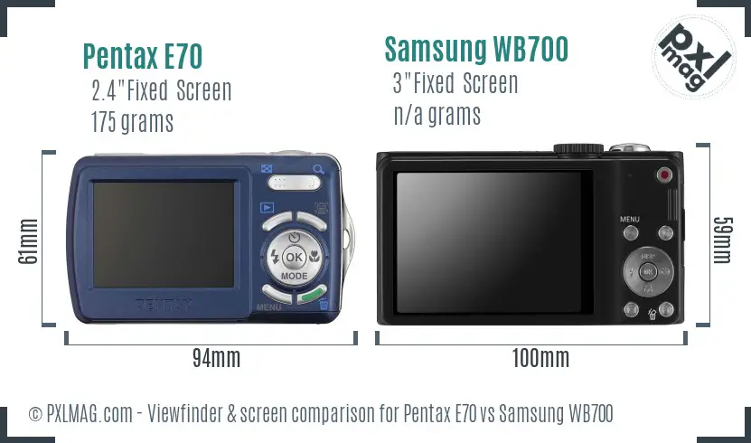 Pentax E70 vs Samsung WB700 Screen and Viewfinder comparison