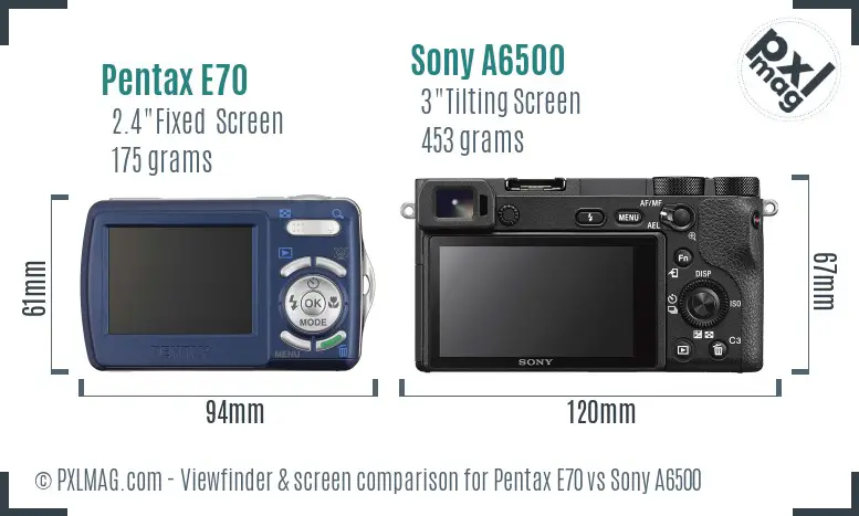 Pentax E70 vs Sony A6500 Screen and Viewfinder comparison