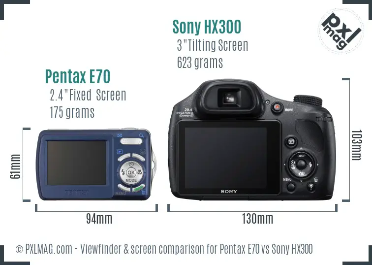 Pentax E70 vs Sony HX300 Screen and Viewfinder comparison