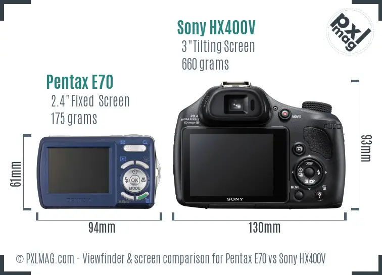 Pentax E70 vs Sony HX400V Screen and Viewfinder comparison