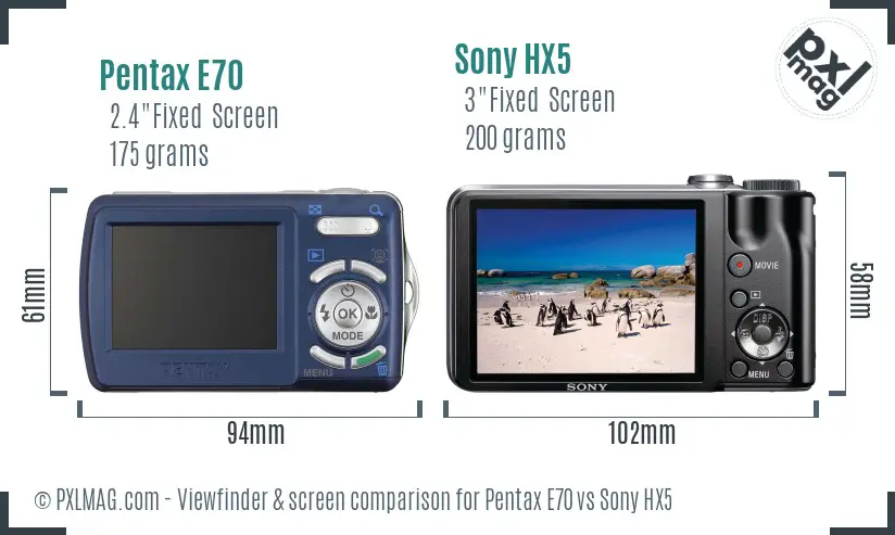 Pentax E70 vs Sony HX5 Screen and Viewfinder comparison