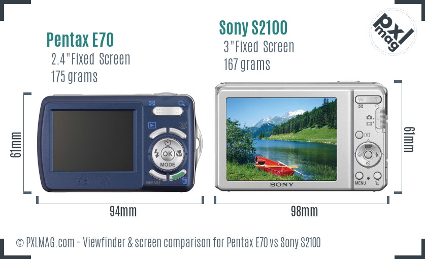 Pentax E70 vs Sony S2100 Screen and Viewfinder comparison