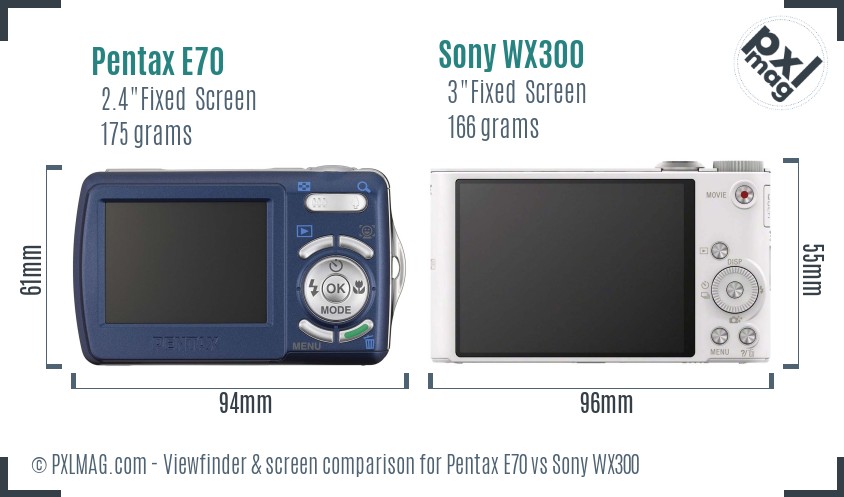 Pentax E70 vs Sony WX300 Screen and Viewfinder comparison