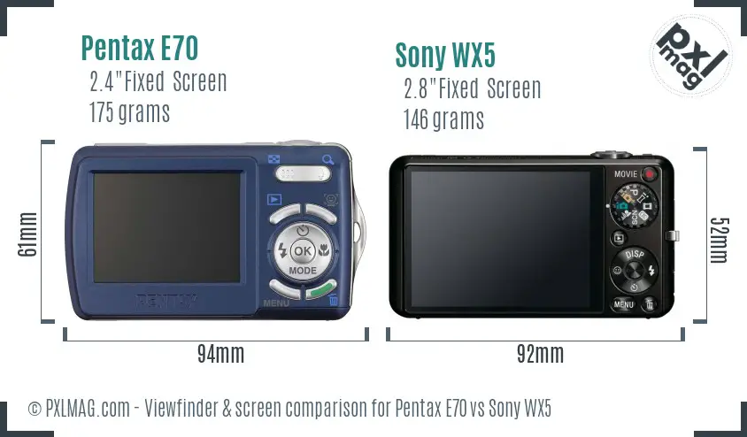 Pentax E70 vs Sony WX5 Screen and Viewfinder comparison