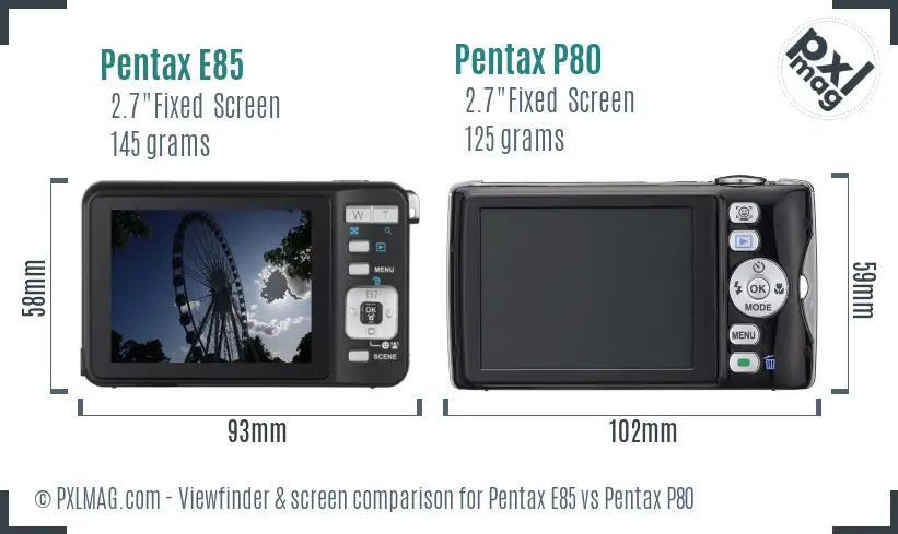 Pentax E85 vs Pentax P80 Screen and Viewfinder comparison