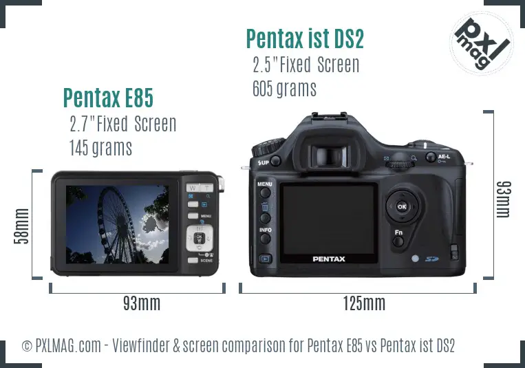 Pentax E85 vs Pentax ist DS2 Screen and Viewfinder comparison