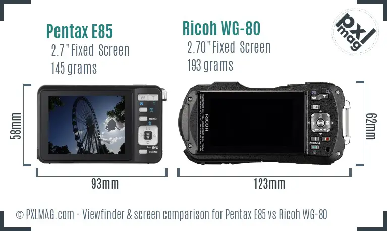 Pentax E85 vs Ricoh WG-80 Screen and Viewfinder comparison