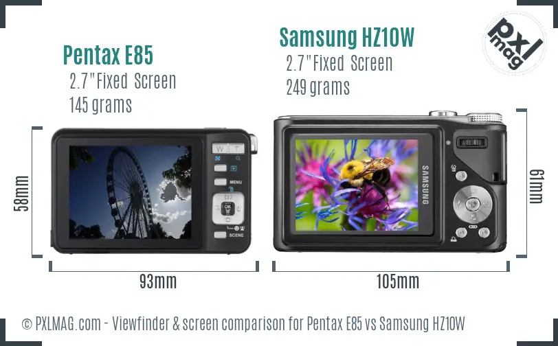 Pentax E85 vs Samsung HZ10W Screen and Viewfinder comparison