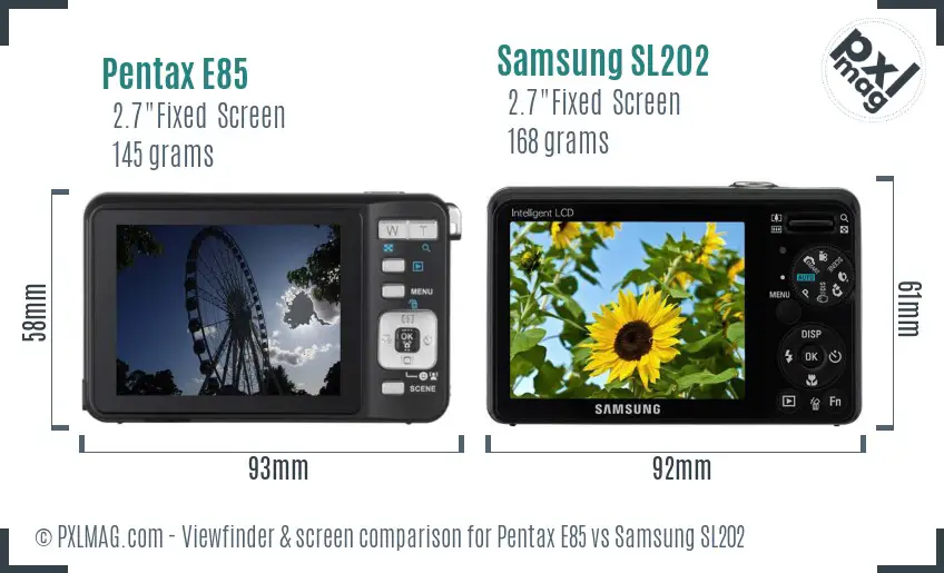 Pentax E85 vs Samsung SL202 Screen and Viewfinder comparison