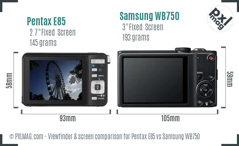 Pentax E85 vs Samsung WB750 Screen and Viewfinder comparison