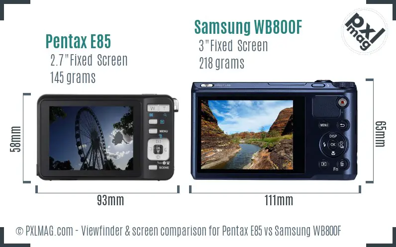 Pentax E85 vs Samsung WB800F Screen and Viewfinder comparison
