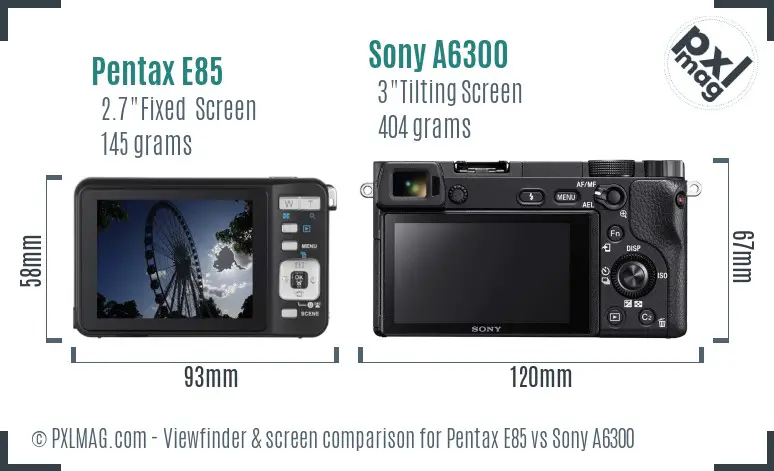 Pentax E85 vs Sony A6300 Screen and Viewfinder comparison