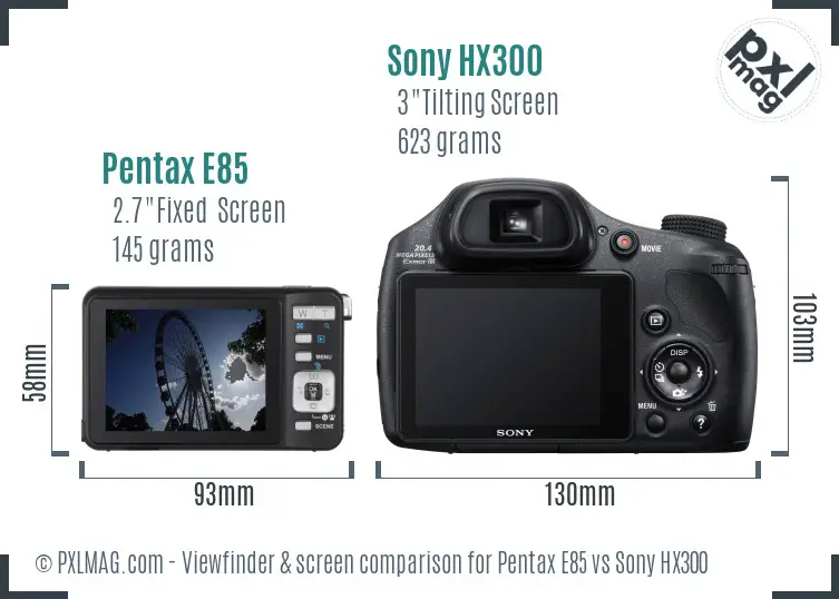 Pentax E85 vs Sony HX300 Screen and Viewfinder comparison