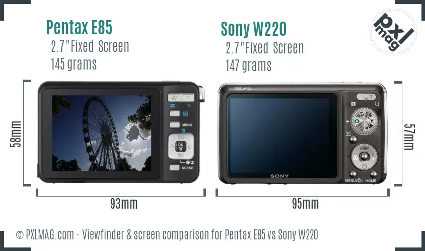 Pentax E85 vs Sony W220 Screen and Viewfinder comparison