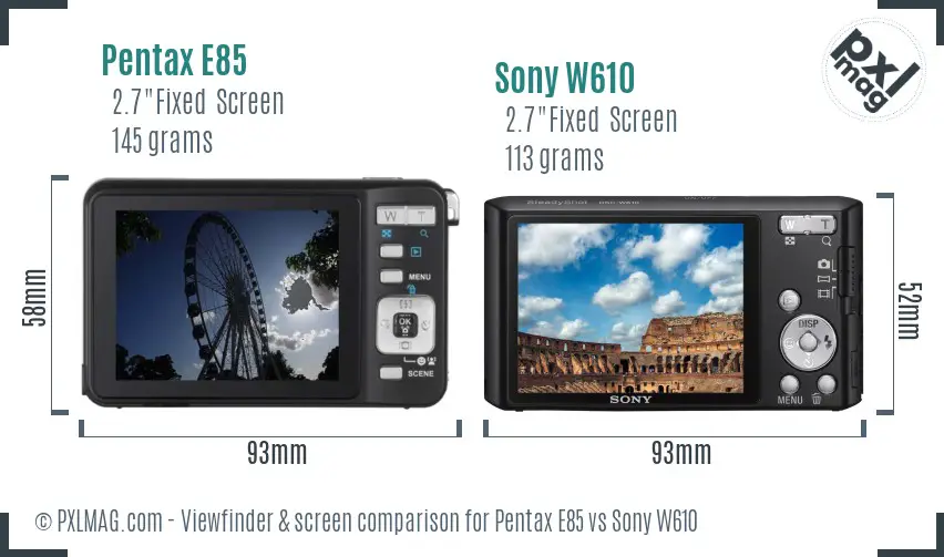 Pentax E85 vs Sony W610 Screen and Viewfinder comparison