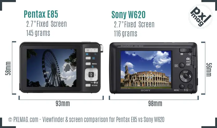 Pentax E85 vs Sony W620 Screen and Viewfinder comparison