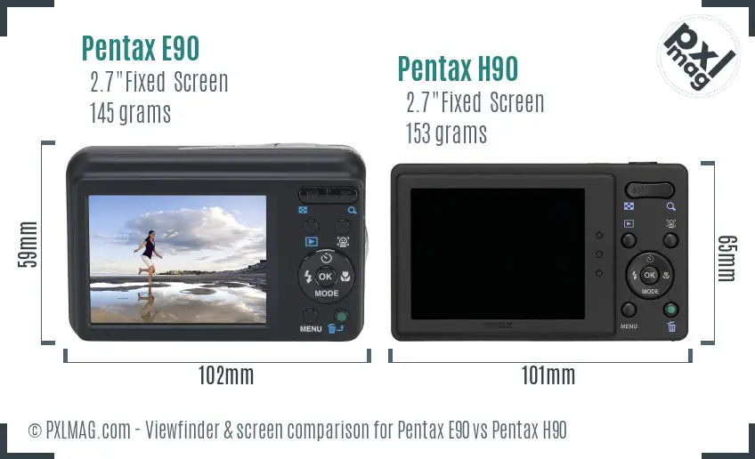 Pentax E90 vs Pentax H90 Screen and Viewfinder comparison