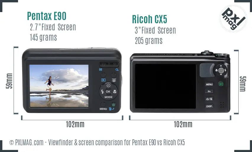 Pentax E90 vs Ricoh CX5 Screen and Viewfinder comparison