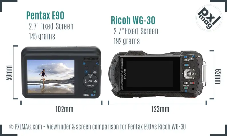 Pentax E90 vs Ricoh WG-30 Screen and Viewfinder comparison