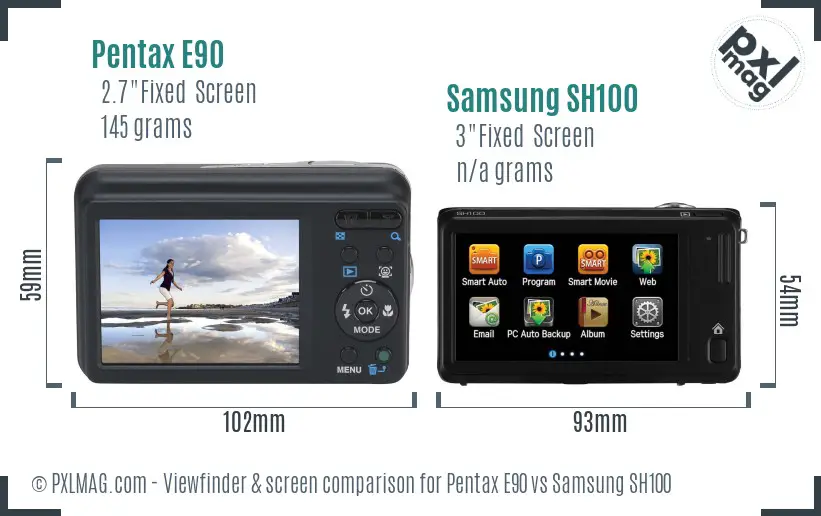 Pentax E90 vs Samsung SH100 Screen and Viewfinder comparison