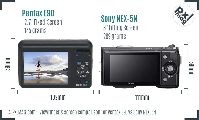 Pentax E90 vs Sony NEX-5N Screen and Viewfinder comparison