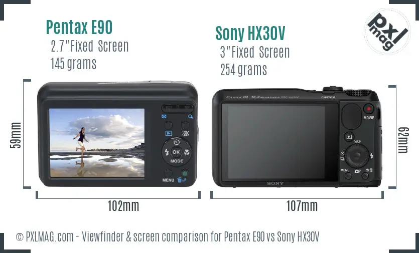 Pentax E90 vs Sony HX30V Screen and Viewfinder comparison