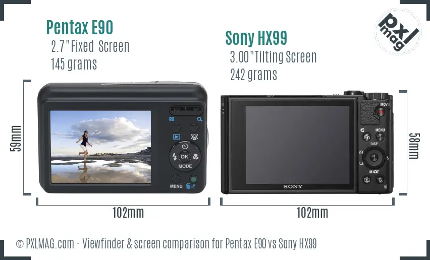Pentax E90 vs Sony HX99 Screen and Viewfinder comparison