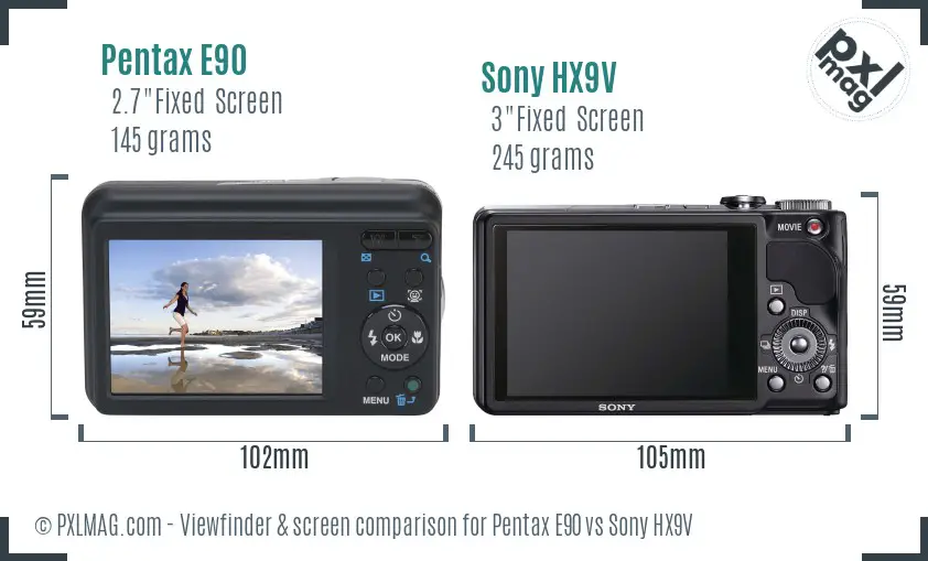 Pentax E90 vs Sony HX9V Screen and Viewfinder comparison