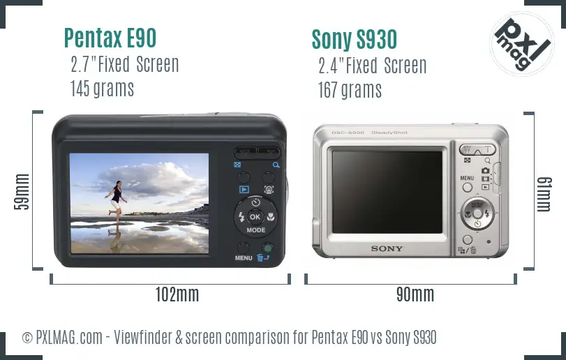 Pentax E90 vs Sony S930 Screen and Viewfinder comparison