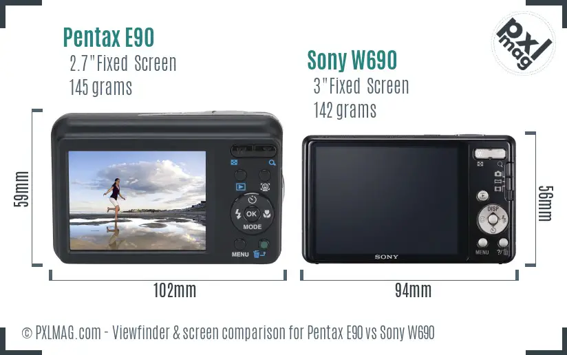 Pentax E90 vs Sony W690 Screen and Viewfinder comparison