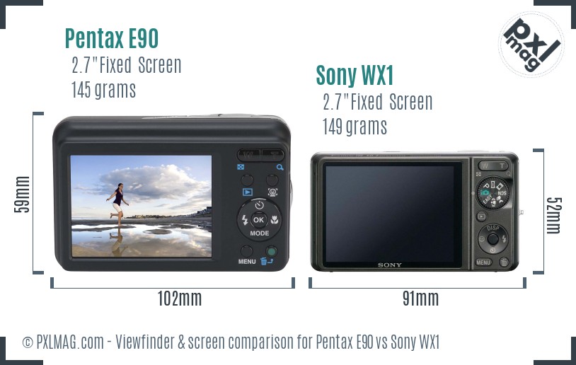 Pentax E90 vs Sony WX1 Screen and Viewfinder comparison