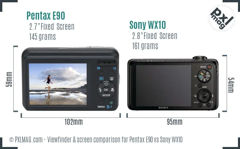 Pentax E90 vs Sony WX10 Screen and Viewfinder comparison