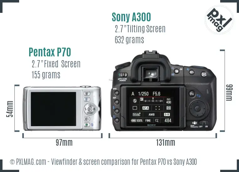 Pentax P70 vs Sony A300 Screen and Viewfinder comparison