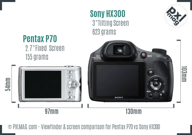 Pentax P70 vs Sony HX300 Screen and Viewfinder comparison