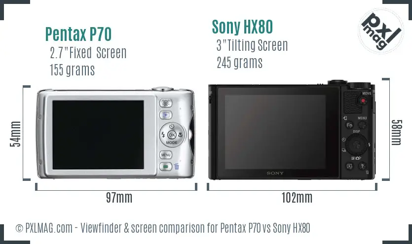 Pentax P70 vs Sony HX80 Screen and Viewfinder comparison