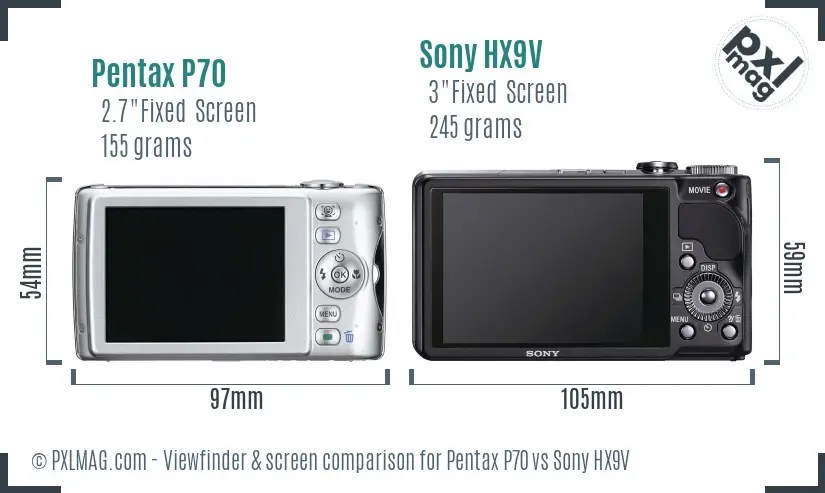 Pentax P70 vs Sony HX9V Screen and Viewfinder comparison Pentax P70 vs Sony HX9V Screen and Viewfinder comparison